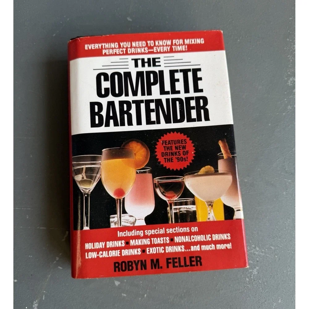 The Complete Bartender Hardcover Paper Book by Robyn M. Feller Original